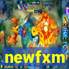 newfxm