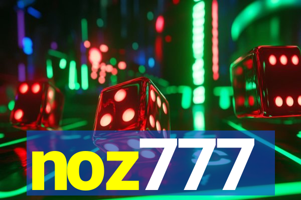 noz777