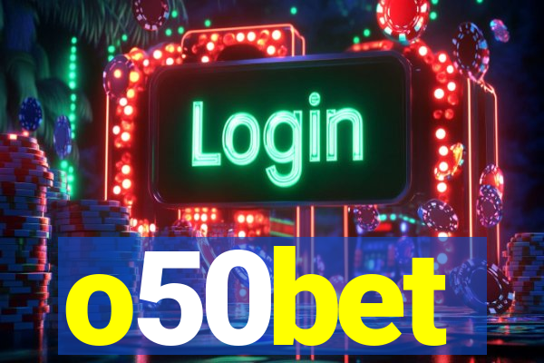 o50bet