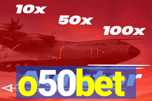 o50bet