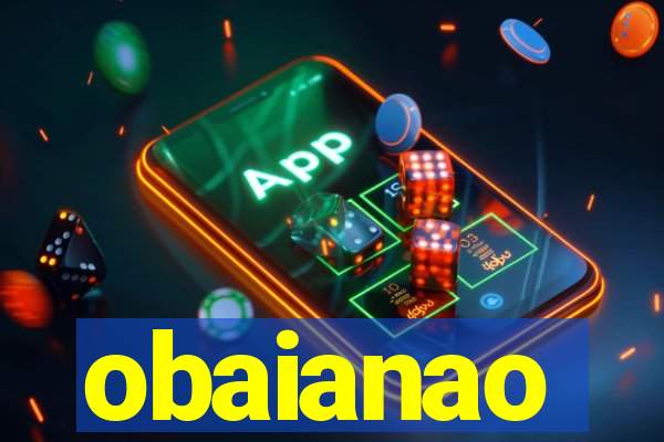 obaianao