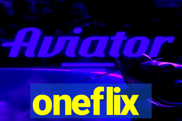 oneflix