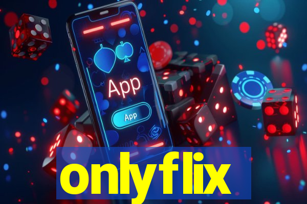 onlyflix