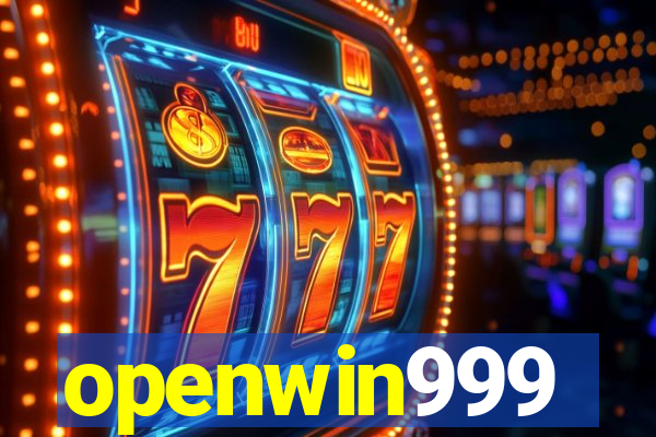 openwin999