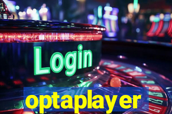 optaplayer