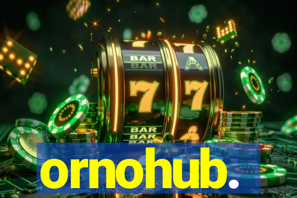 ornohub.