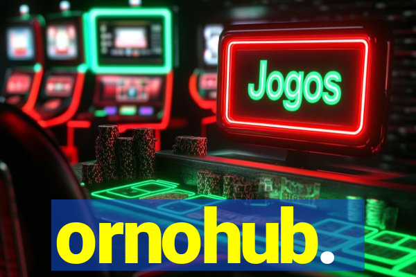 ornohub.