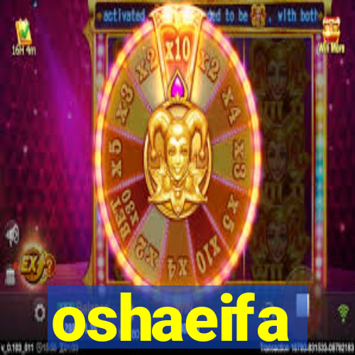 oshaeifa