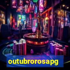 outubrorosapg