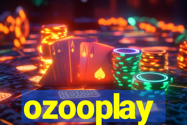 ozooplay