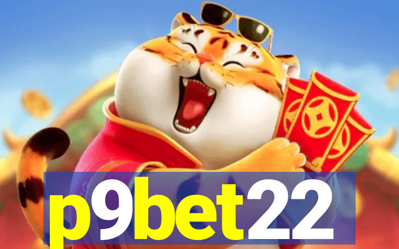 p9bet22