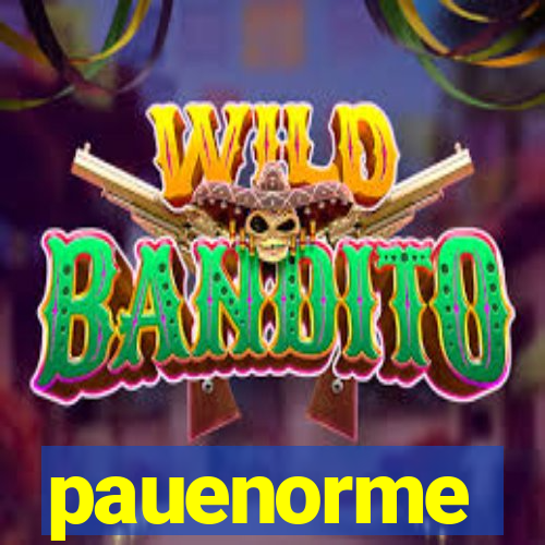 pauenorme