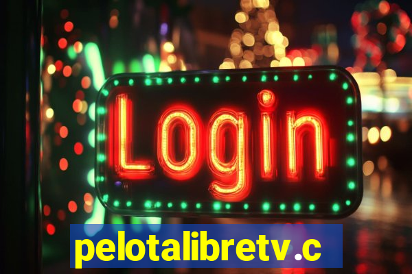 pelotalibretv.com