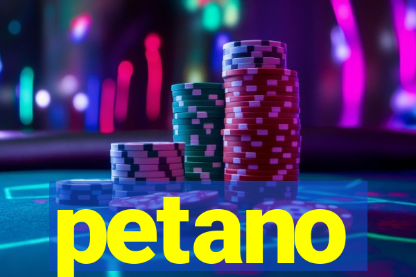 petano