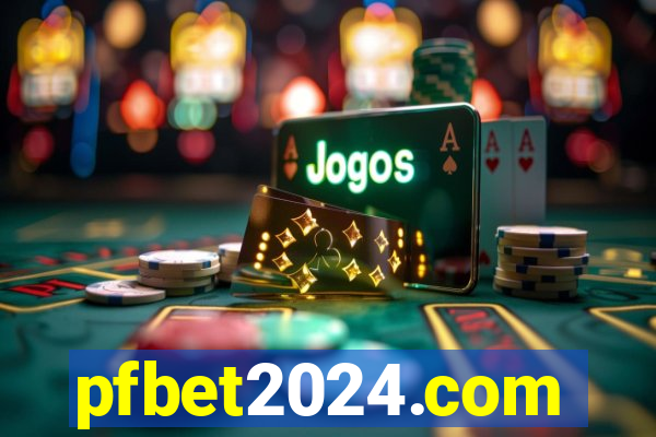 pfbet2024.com