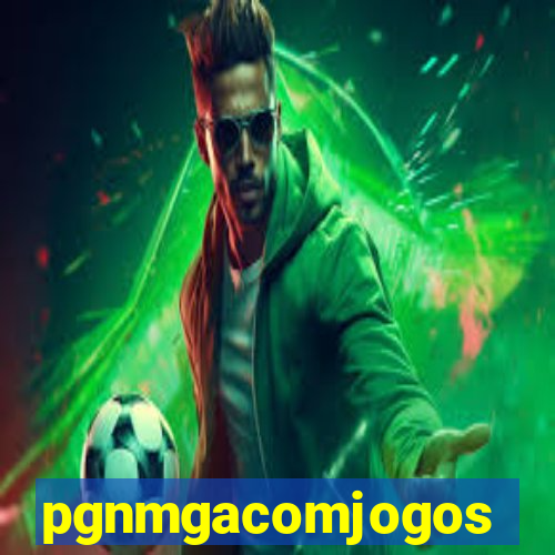 pgnmgacomjogos