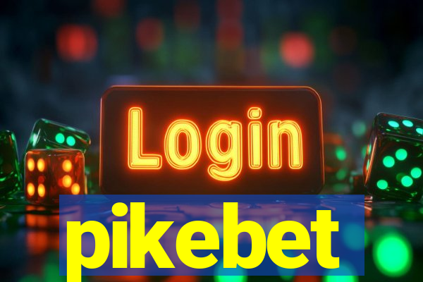 pikebet