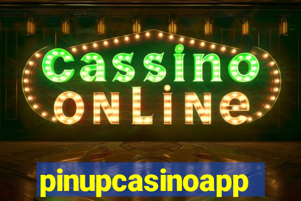 pinupcasinoapp