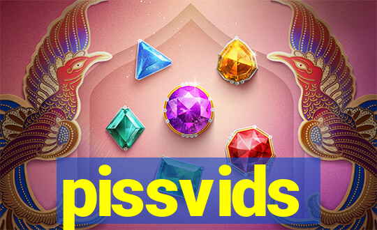 pissvids