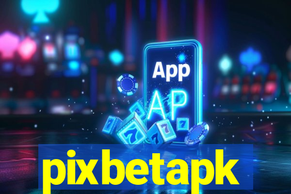 pixbetapk