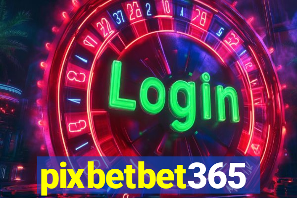 pixbetbet365