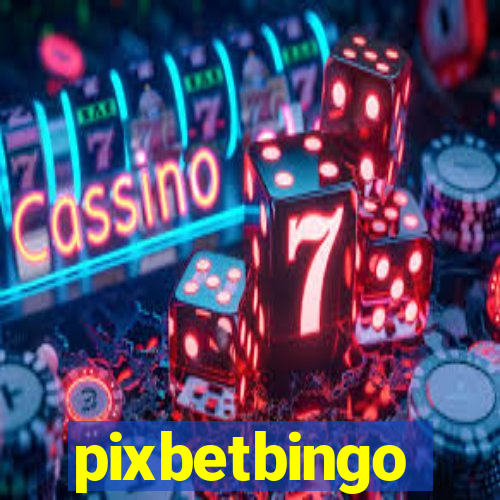 pixbetbingo