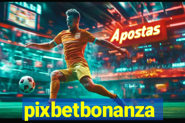 pixbetbonanza