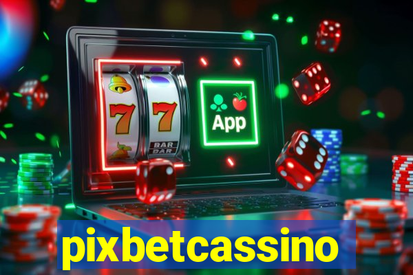 pixbetcassino