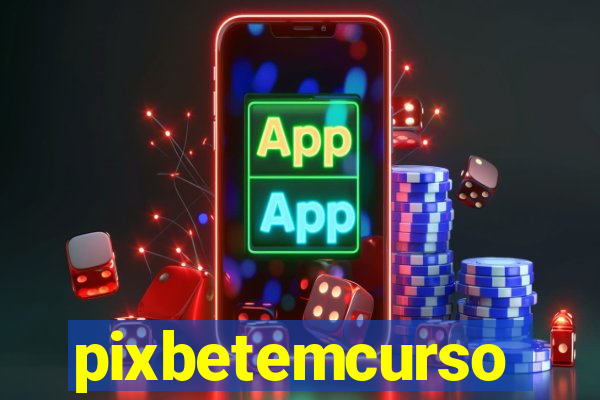 pixbetemcurso