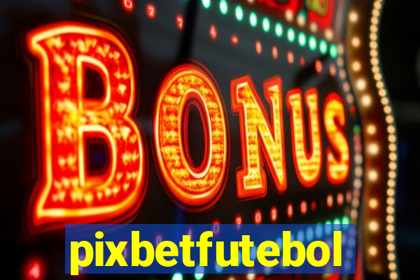 pixbetfutebol