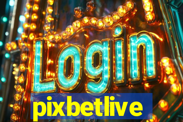 pixbetlive