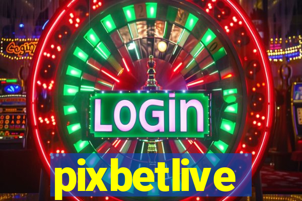 pixbetlive