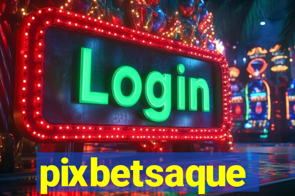 pixbetsaque