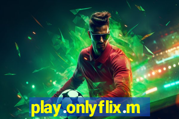 play.onlyflix.me