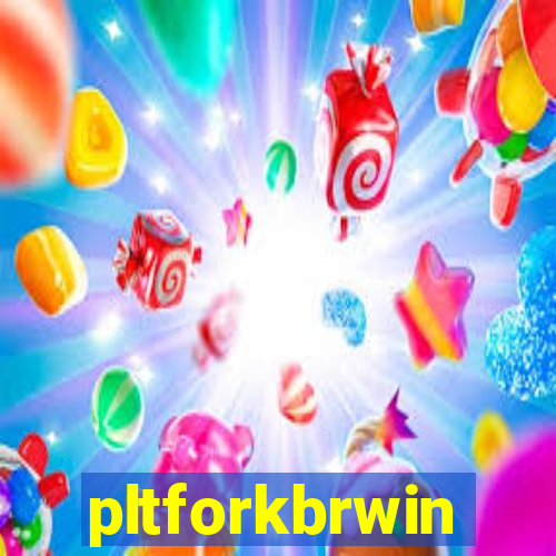 pltforkbrwin