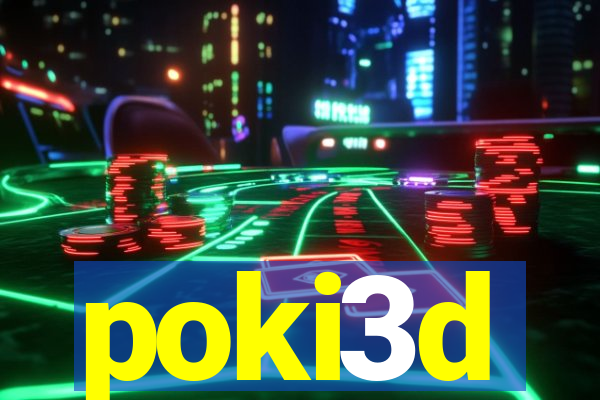 poki3d