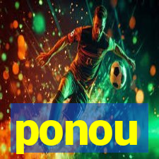 ponou