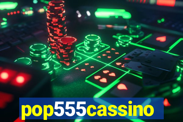 pop555cassino