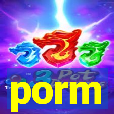 porm