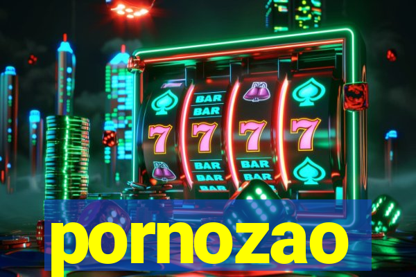 pornozao