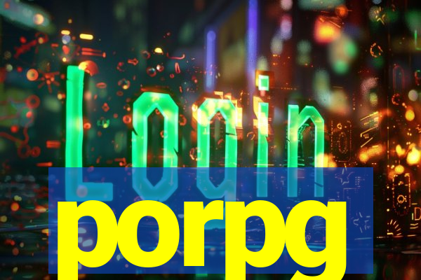 porpg