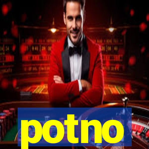 potno