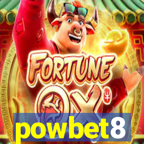 powbet8