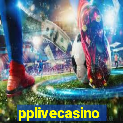 pplivecasino