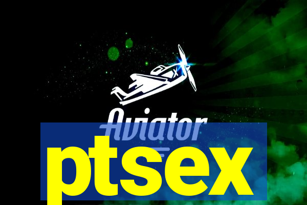 ptsex