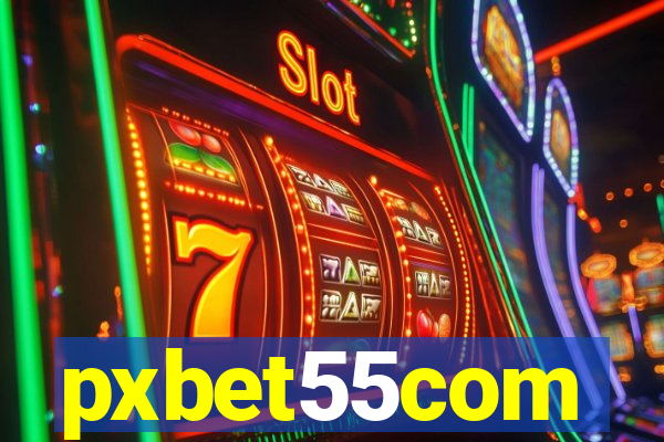 pxbet55com