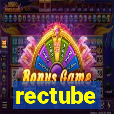 rectube