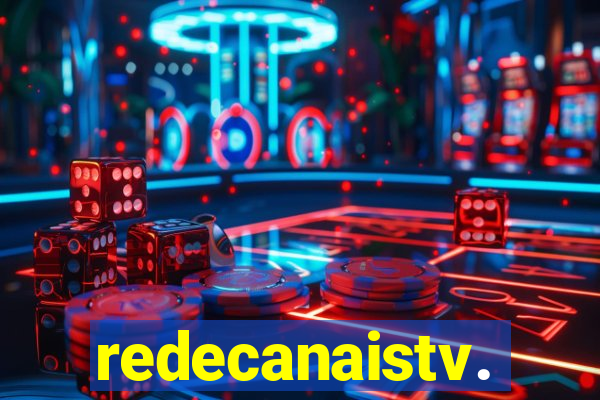 redecanaistv.