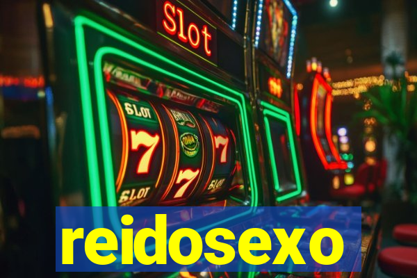 reidosexo