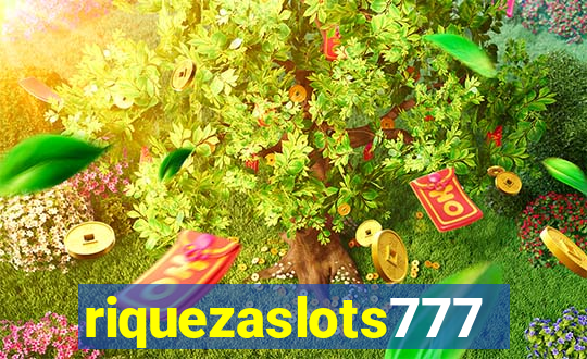 riquezaslots777